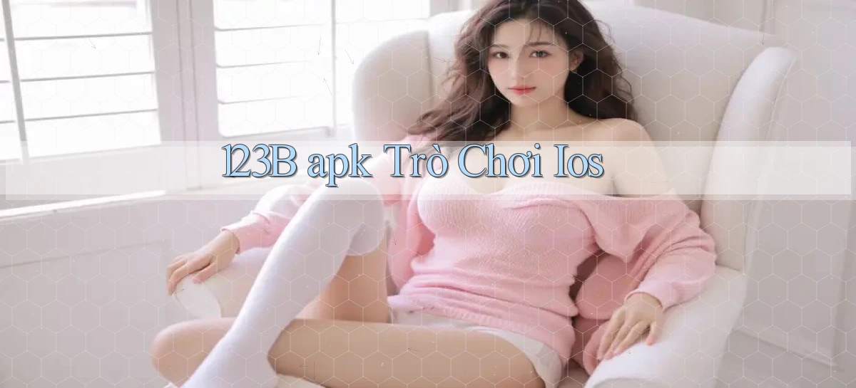 123b APK trò chơi ios