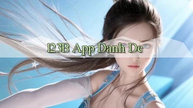 123b app danh de
