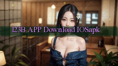 123b APP download iOS.apk