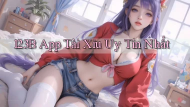 123b app tài xỉu uy tín nhất