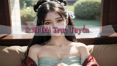 123b bài trực tuyến