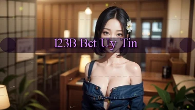 123b bet uy tín