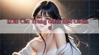 123b  các trang đánh bạc online