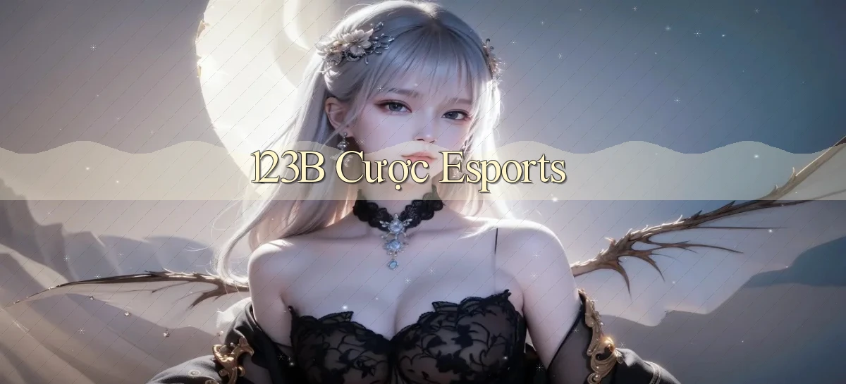 123b  cược esports