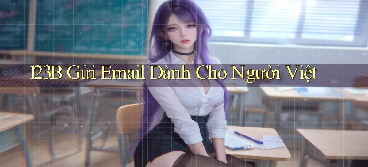 123b gửi email dành cho người việt
