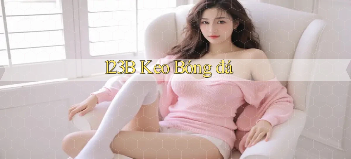 123b  keo bóng đá