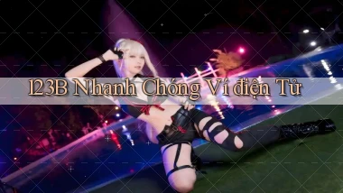123b nhanh chóng ví điện tử