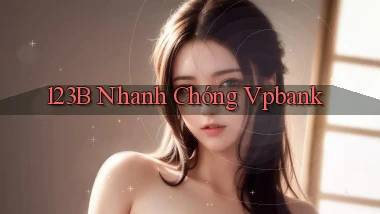 123b nhanh chóng vpbank