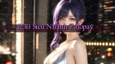 123b siêu nhanh zalopay