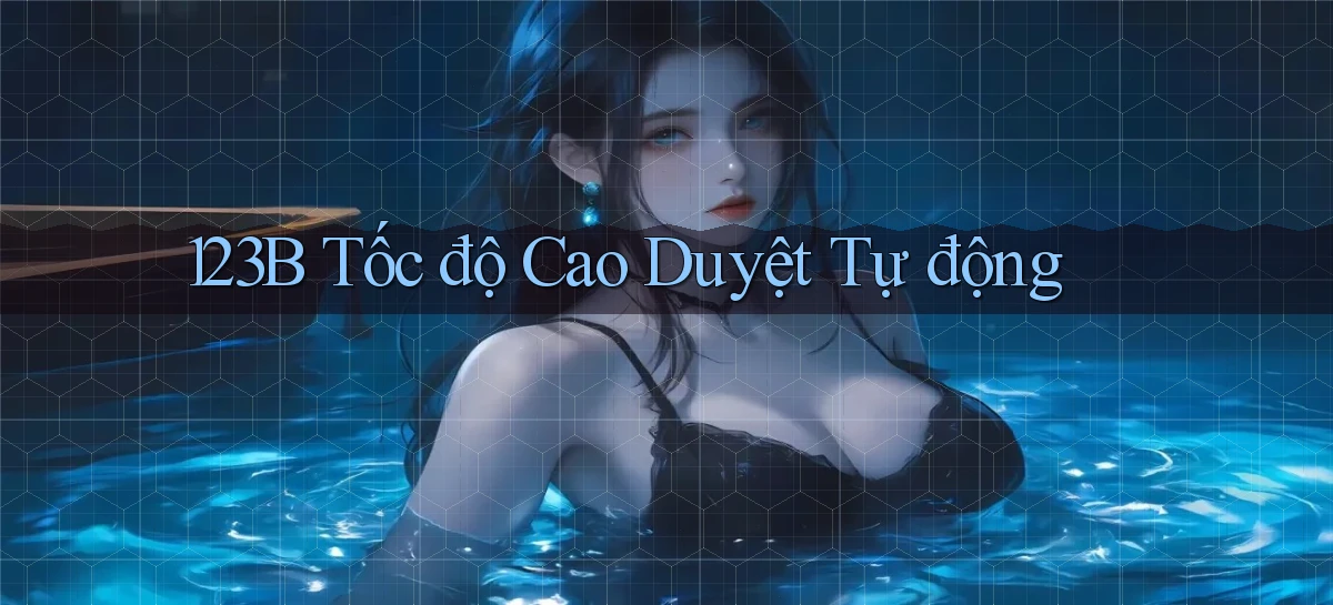 123b tốc độ cao duyệt tự động