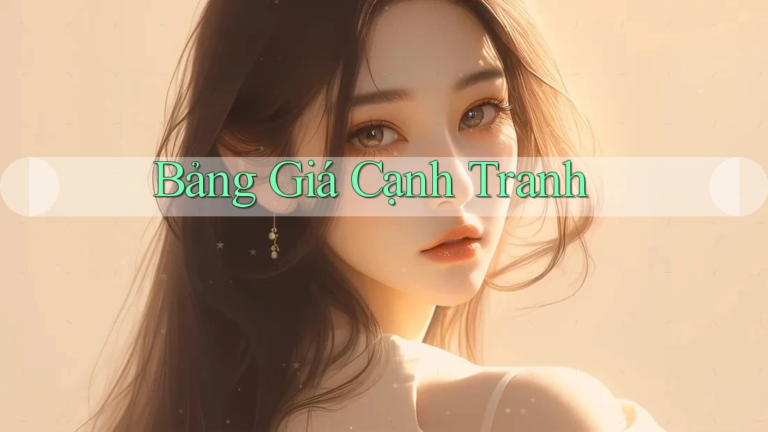 Bảng Giá Cạnh Tranh Bảng Giá Cạnh Tranh