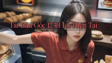 tải bản gốc 123b ios hiện tại