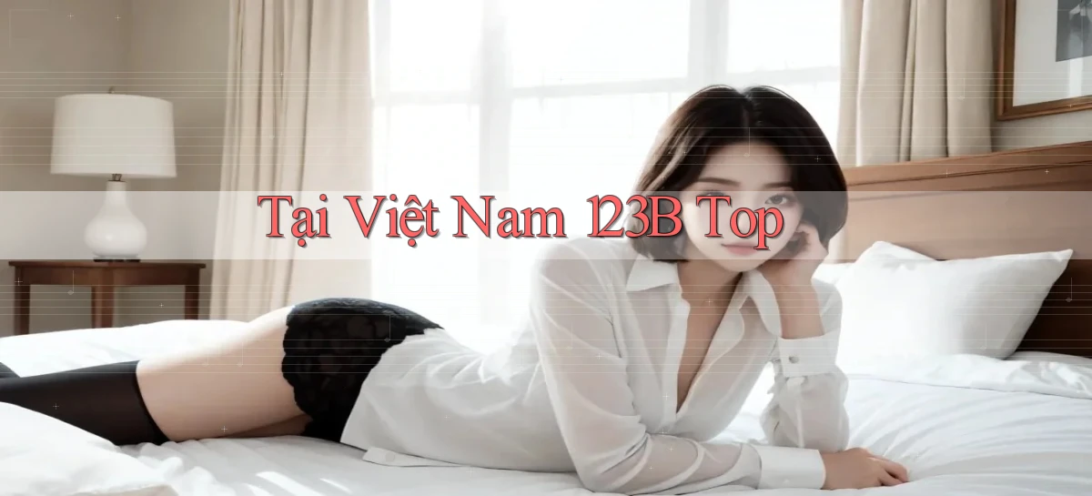 tại việt nam 123b top