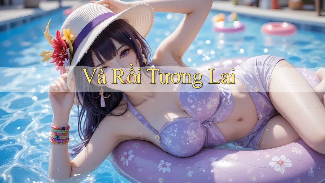 Và Rồi Tương Lai